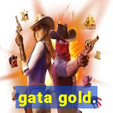 gata gold.